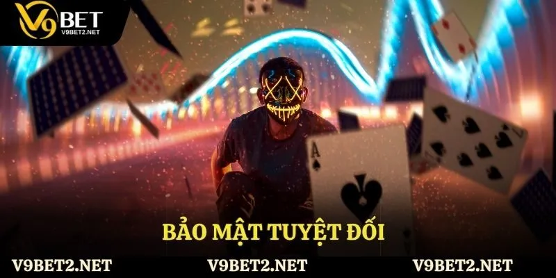 Bảo mật tuyệt đối 