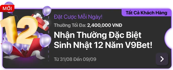 khuyến mãi sinh nhâjt v9bet
