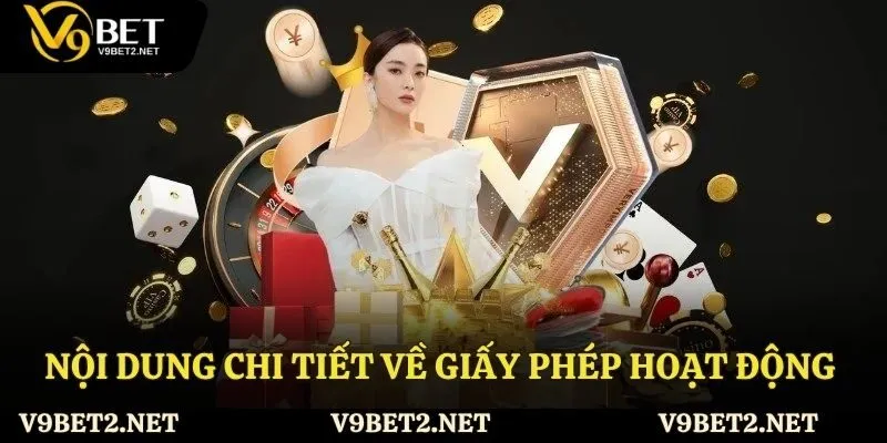 Nội dung trong giấy phép hoạt động V9Bet