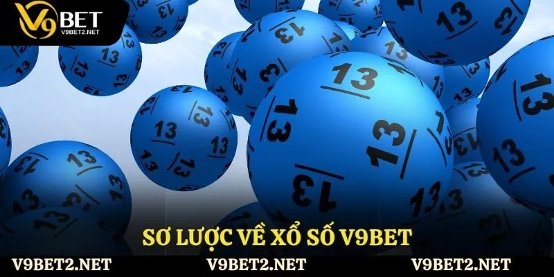 Sơ lược về xổ số V9Bet