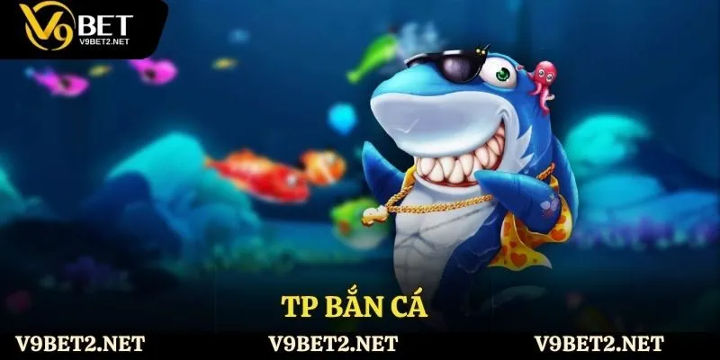 TP bắn cá